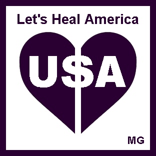 Lets Heal America - by Mountain Ghost